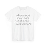 WhEN ii WAs BOrn' ..DeViL SaiD Oo Shit .. CoMPeTiiTioN